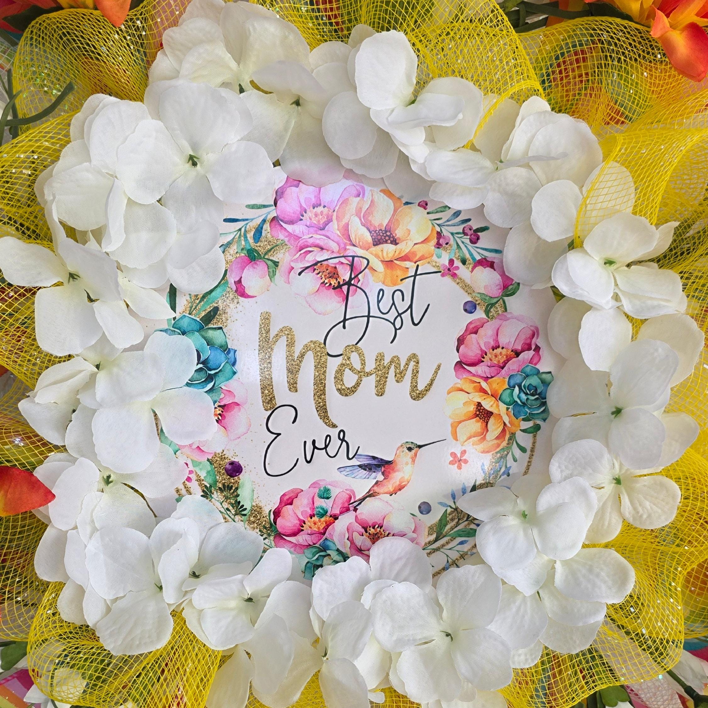 Best Mom Ever Wreath